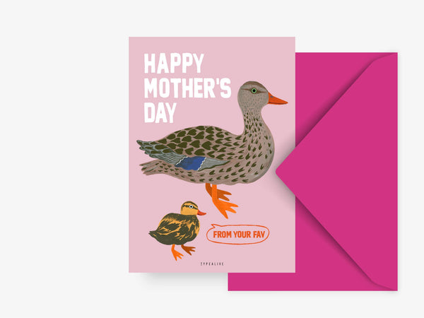 Moederdagkaart met eendjes "Van je favoriet"