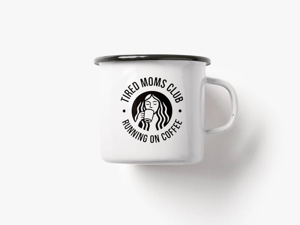 Emaille mok "Tired Moms Club"