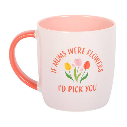 Tulip Mug "If mothers were flowers"