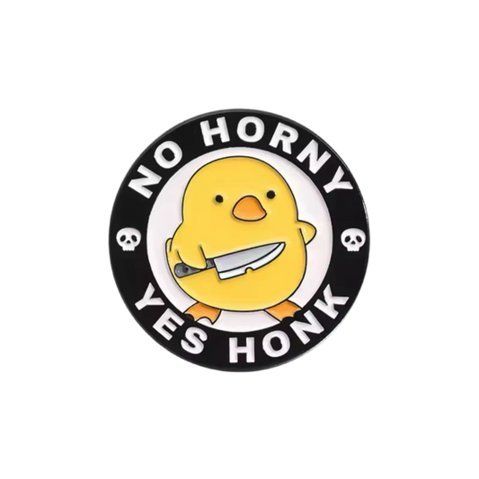 pin s canard jaune no horny yes honk