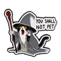 Pin's Cat "You shall not Pet"