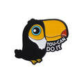 Pin’s Toucan "Tou-can do it"