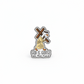 Goose Pin "God Is Goose All The Time"