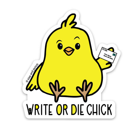 Autocollant Poussin "Write or Die Chick"