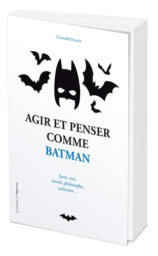 Boek: Handel en denk als Batman 