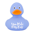 Ente Bleu "You make my day"