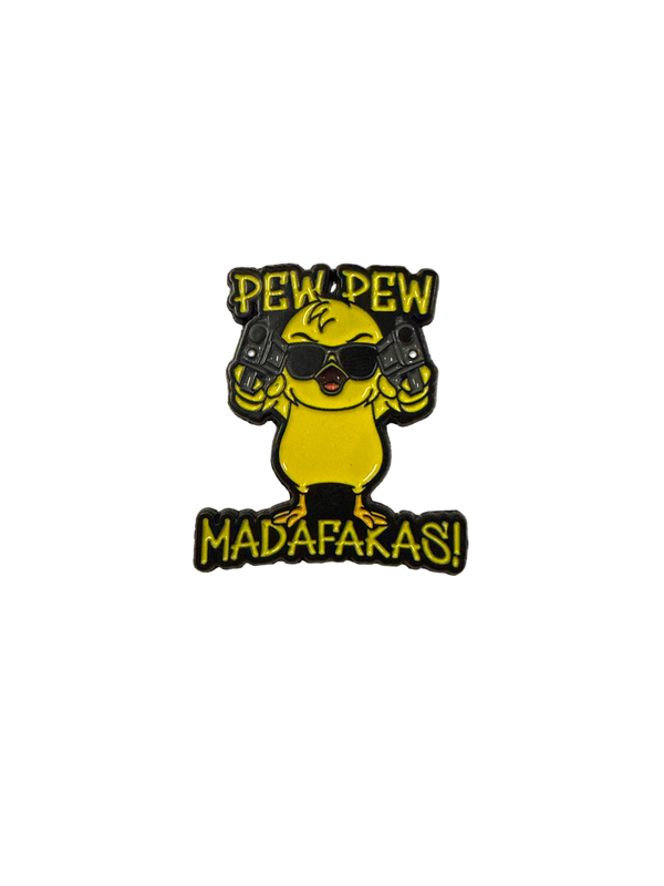 Photo produit - Pin's Poussin "Pew Pew Madafakas!"