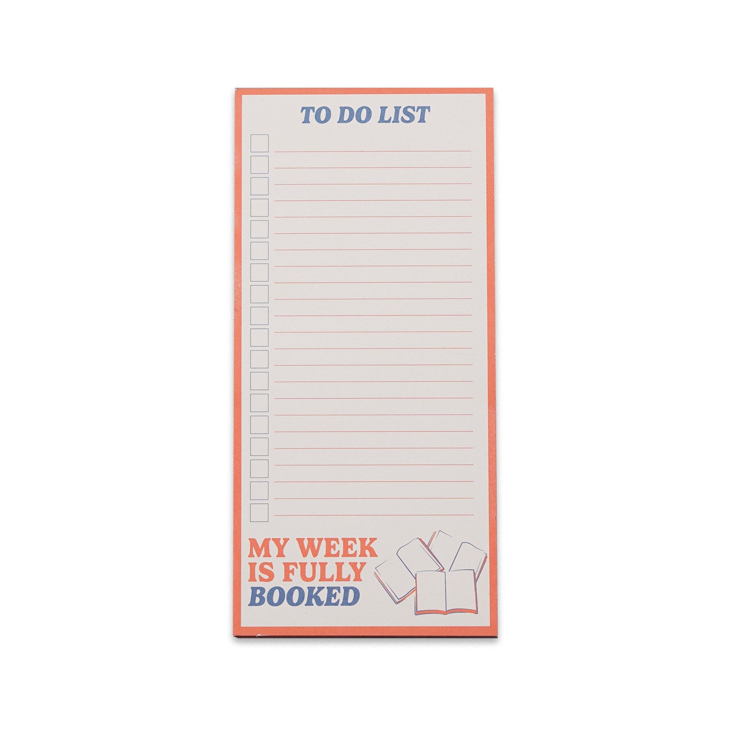 My Week Is Fully Booked Notepad