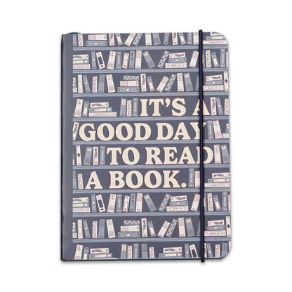 Softcover A6 Notebook It's A Good Day To Read A Book