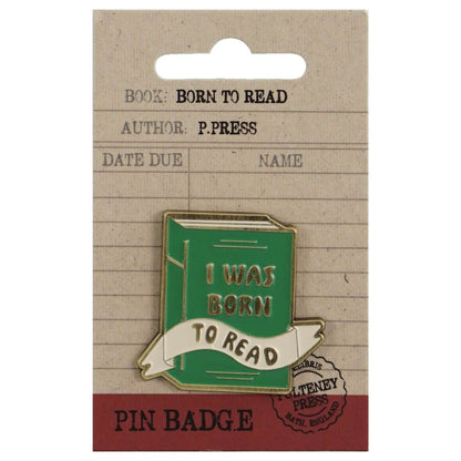 Pulteney Press Born to Read Pin Badge