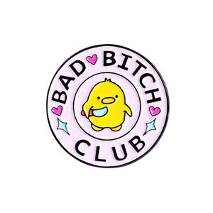 Pin Canard Bad Bitch Club