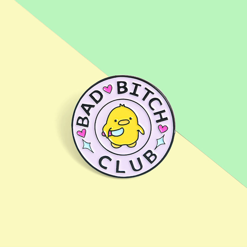 Pins Canard Bad Bitch Club