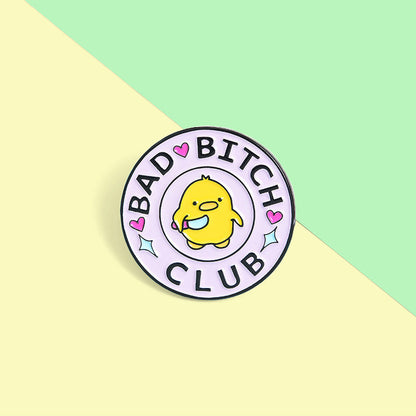 Pins Canard Bad Bitch Club