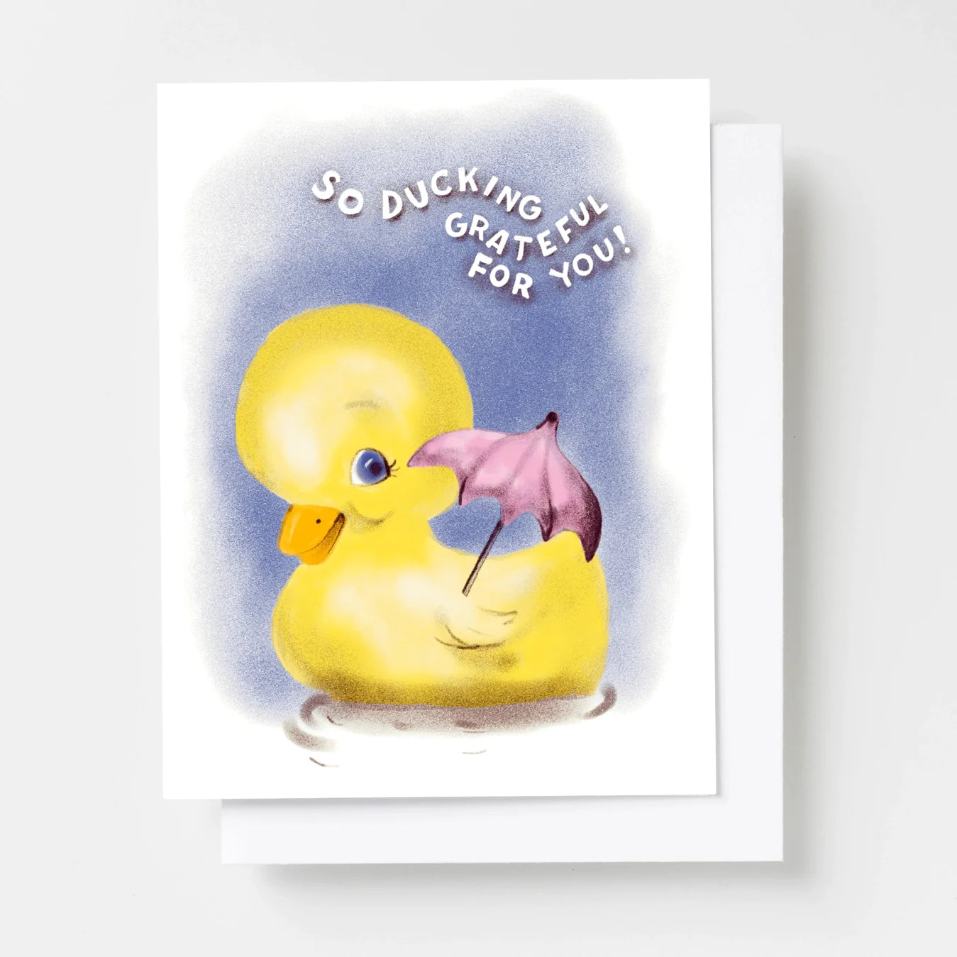 Duck greeting card - So ducking grateful for you