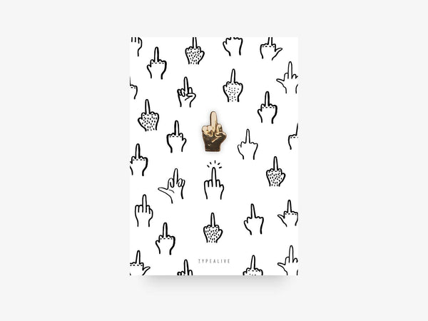 Pin's F *&k You
