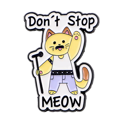 Photo produit - Pin's Chat “Don’t Stop Meow”